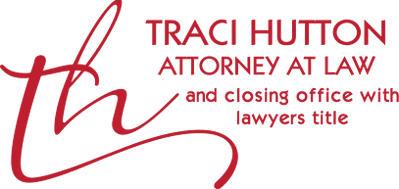 Traci Hutton Attorney at law, and closing office lawyers title