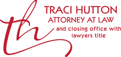 Traci Hutton Attorney At Law, and closing office lawyers title