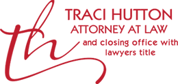 Traci Hutton Attorney At Law, and closing office lawyers title